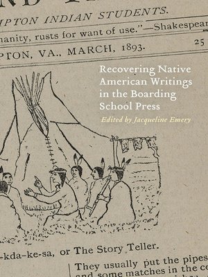cover image of Recovering Native American Writings in the Boarding School Press